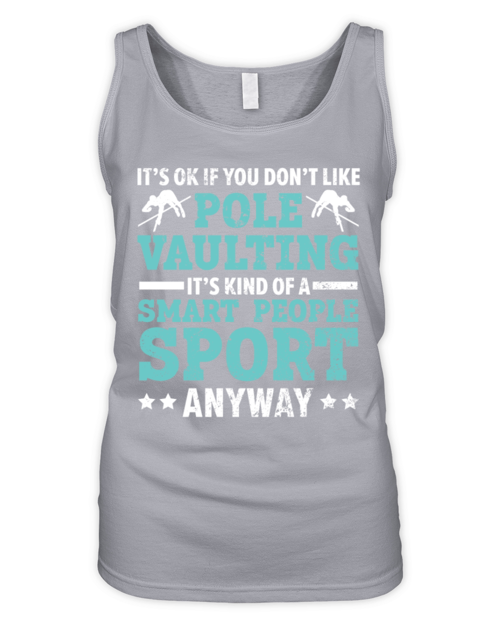 Its Ok If You Dont Like Pole Vaulting Pole Jump Organic Women's Tank Top