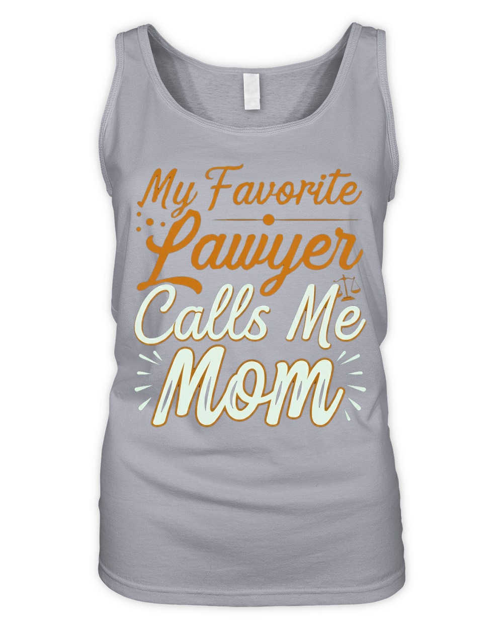 My Favorite Lawyer Calls Me Mom 03 Organic Women's Tank Top