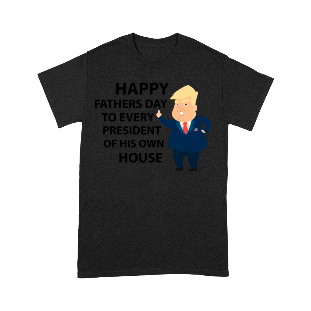 Happy Fathers Day to Every President Premium T-shirt