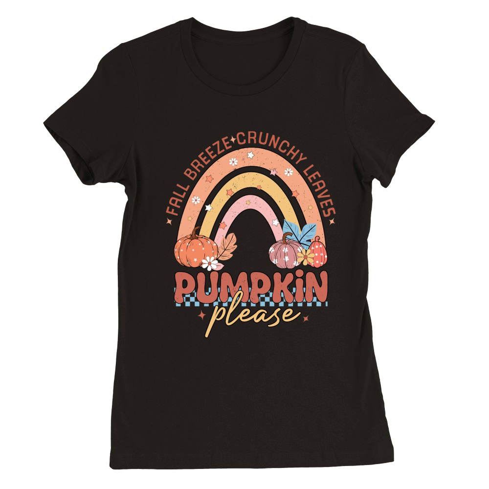 Fall breeze crunchy leaves pumpkin please Premium Womens Crewneck T-shirt