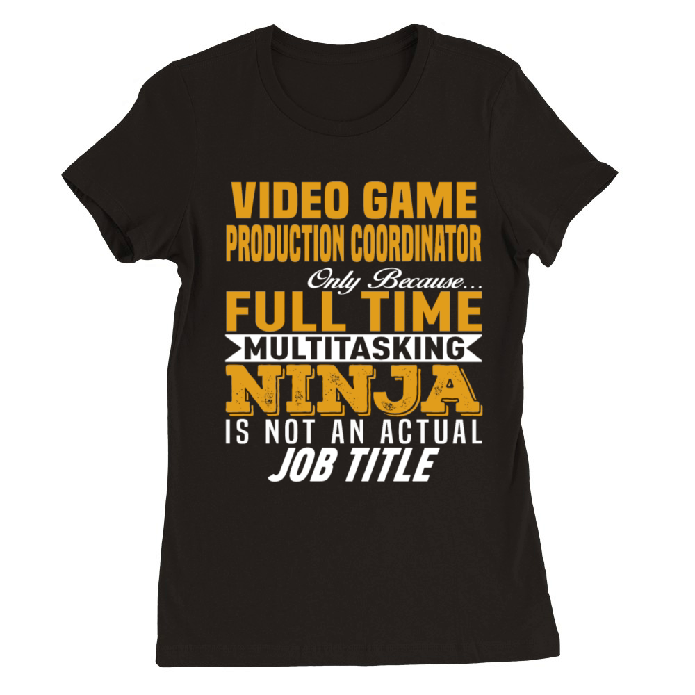 Video Game Production Coordinator Premium Womens Crewneck T-shirt