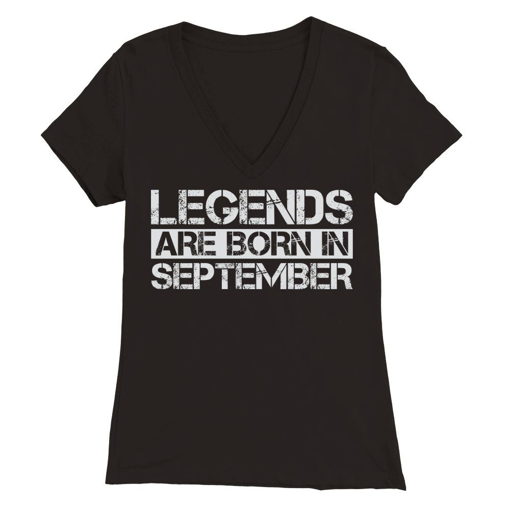 Legends are born in September Premium Womens V-Neck T-shirt