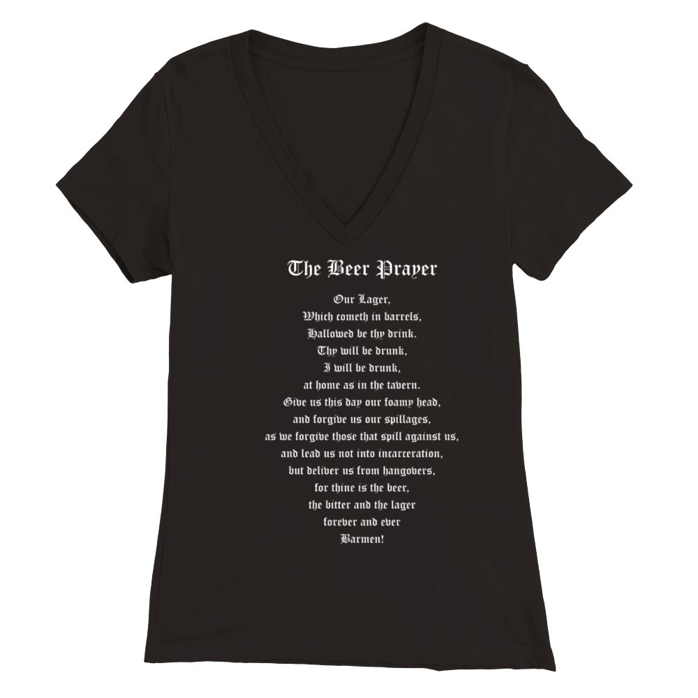The Beer Prayer Premium Womens V-Neck T-shirt