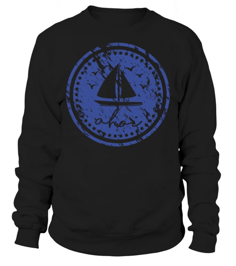 Sailboat Vintage Retro Used Look Ahoy Sweatshirt Unisex