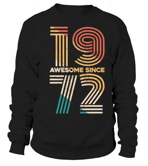 Vintage 1972 - 50 years old - 50th birthday gift Sweatshirt Unisex