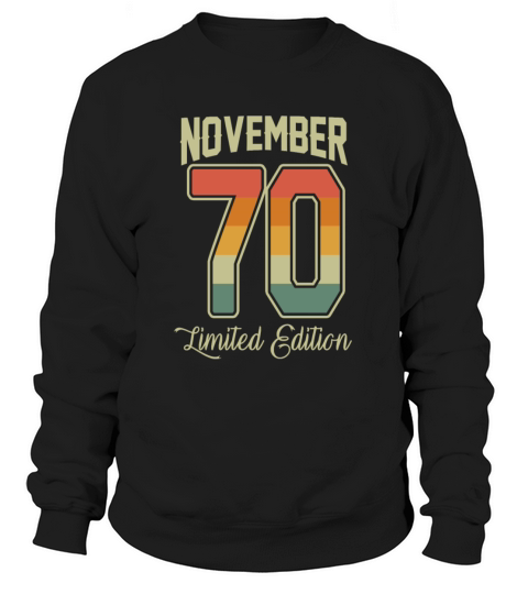 Vintage November 50 Year 1970 50th Birthday Gift Sweatshirt Unisex