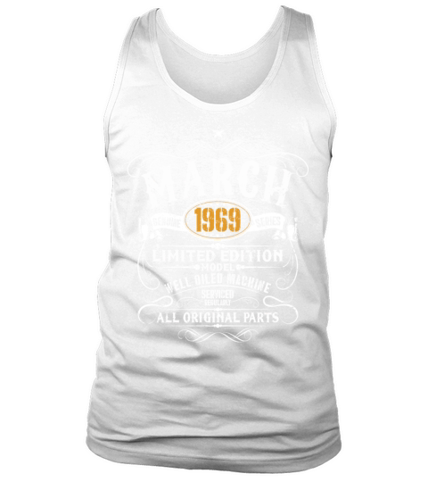 March 1969 - 50th Birthday Funny Vintage Gift Tank Top Unisex