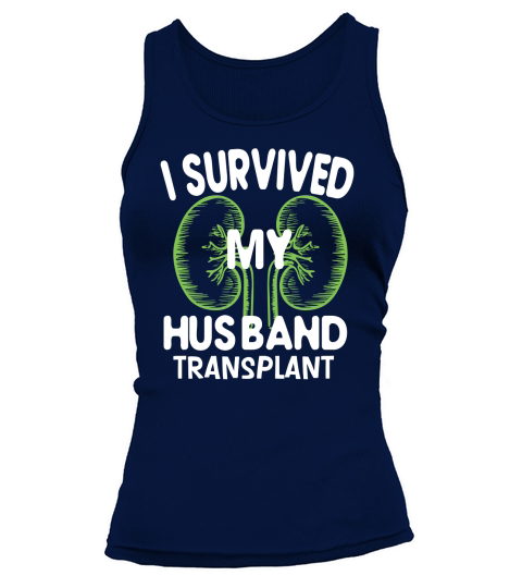 I Survived My Husbands Transplant Tank top Woman