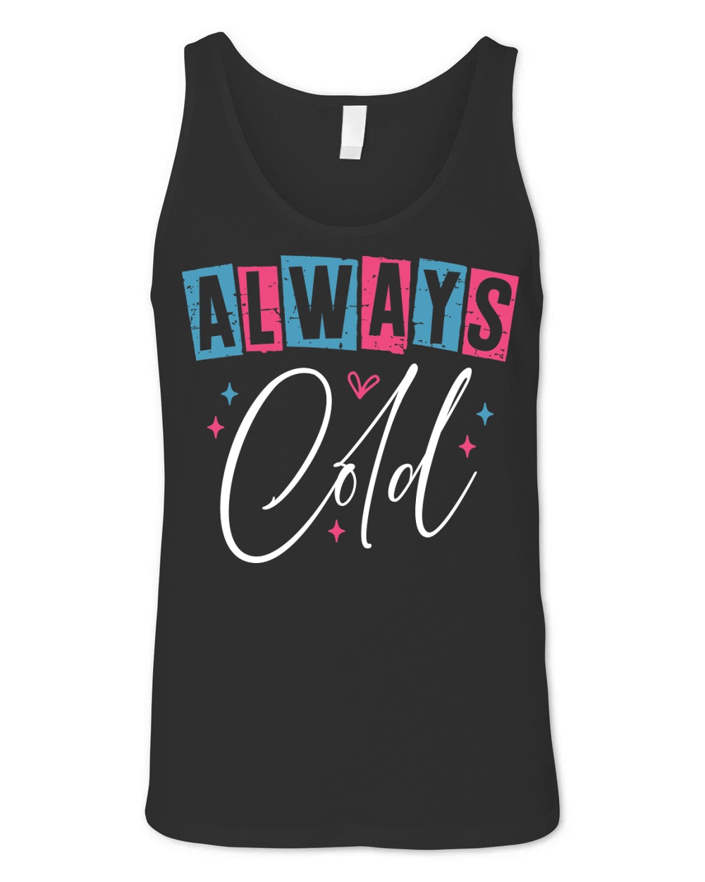Always Cold white Unisex Jersey Tank