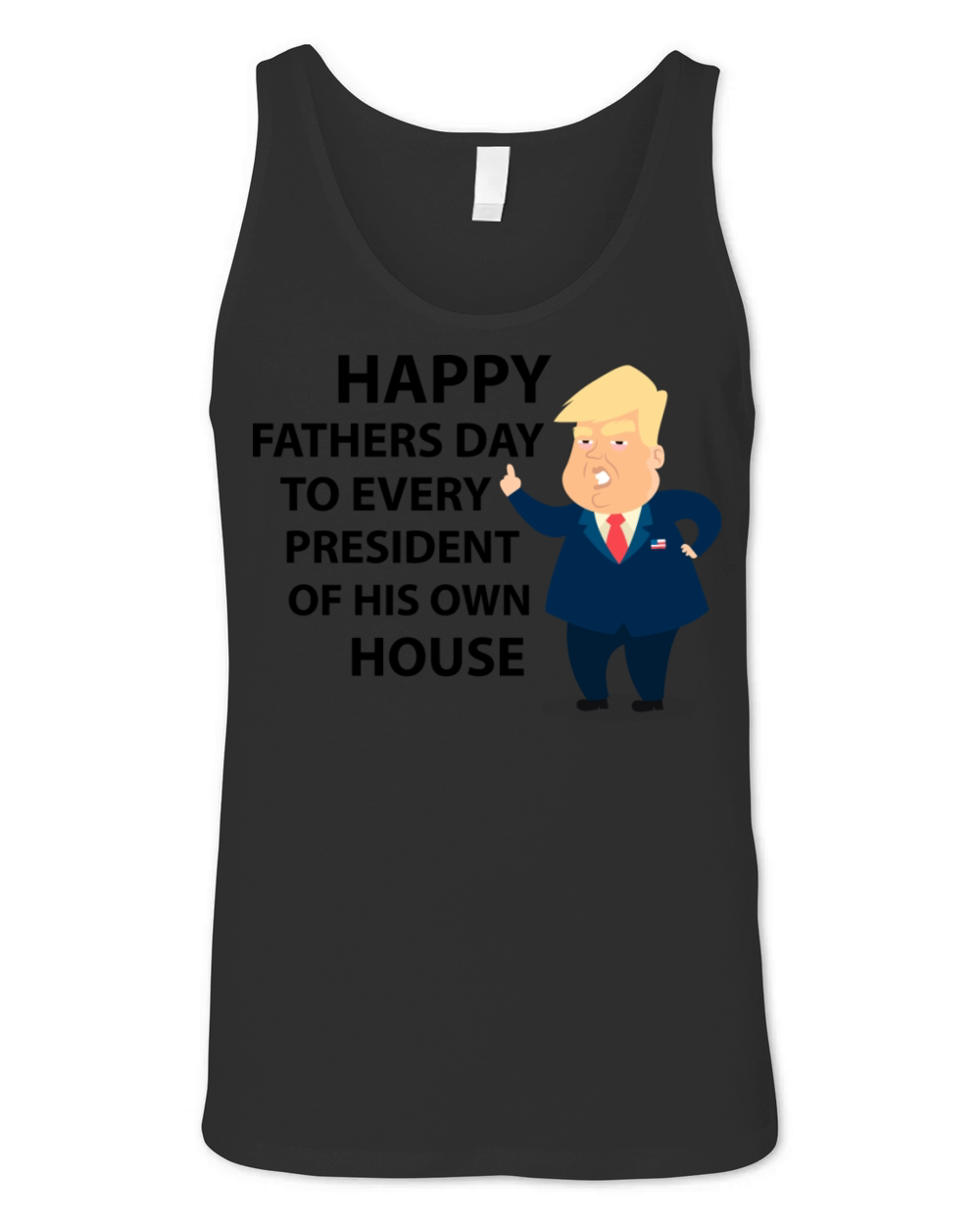 Happy Fathers Day to Every President Unisex Jersey Tank