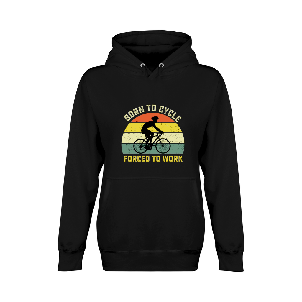 Born to cycle forced to work Unisex Premium Pullover Hoodie