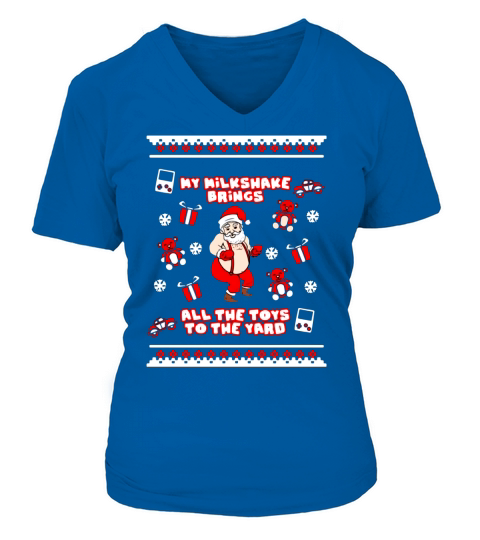 Santa my milkshake brings all the toys to the yard Ugly Christmas V-neck T-Shirt Woman