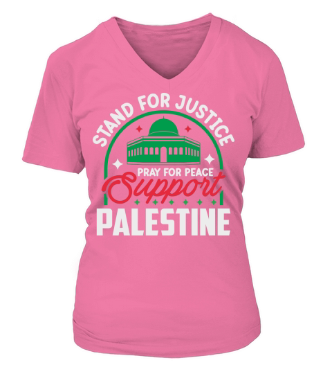 Stand For Justice Pray For Peace Support Palestine 04 V-neck T-Shirt Woman