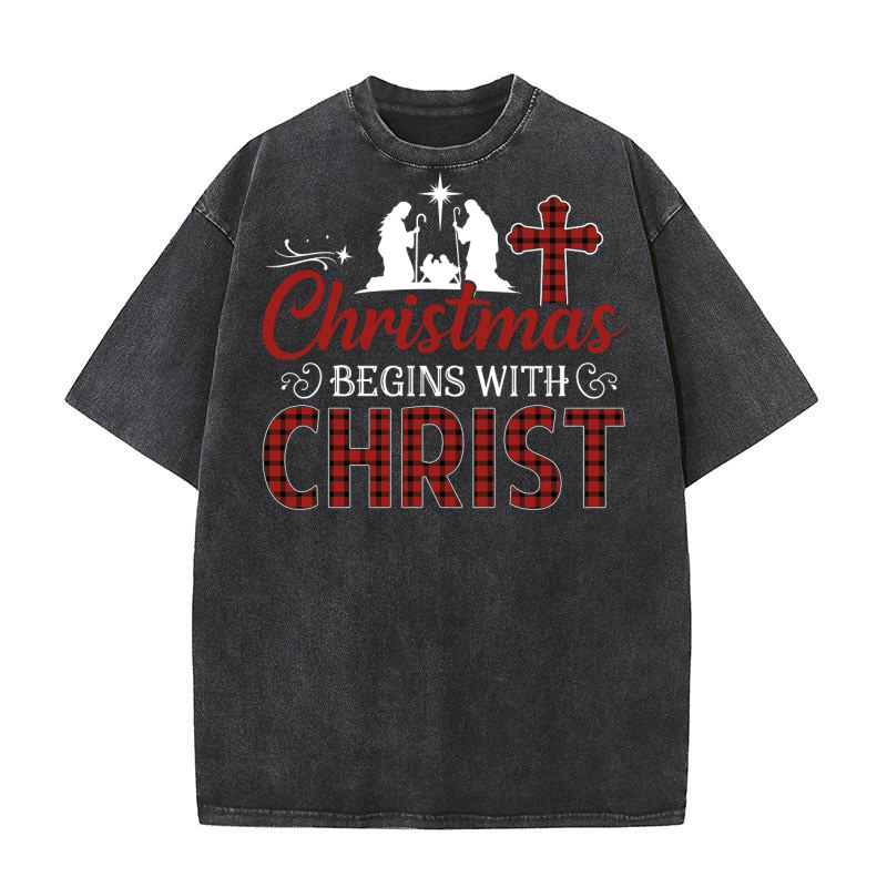 Christmas BEGING WITH Christ Washed T-Shirt