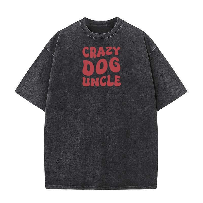 Crazy dog Uncle 1 Washed T-Shirt