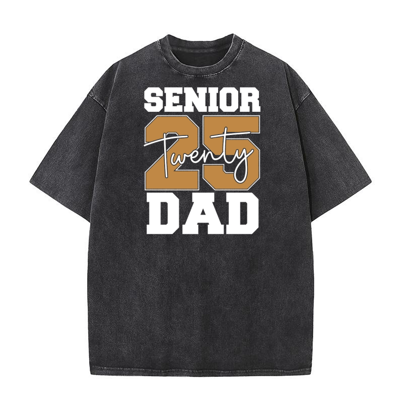Senior twenty 2025 Dad Washed T-Shirt