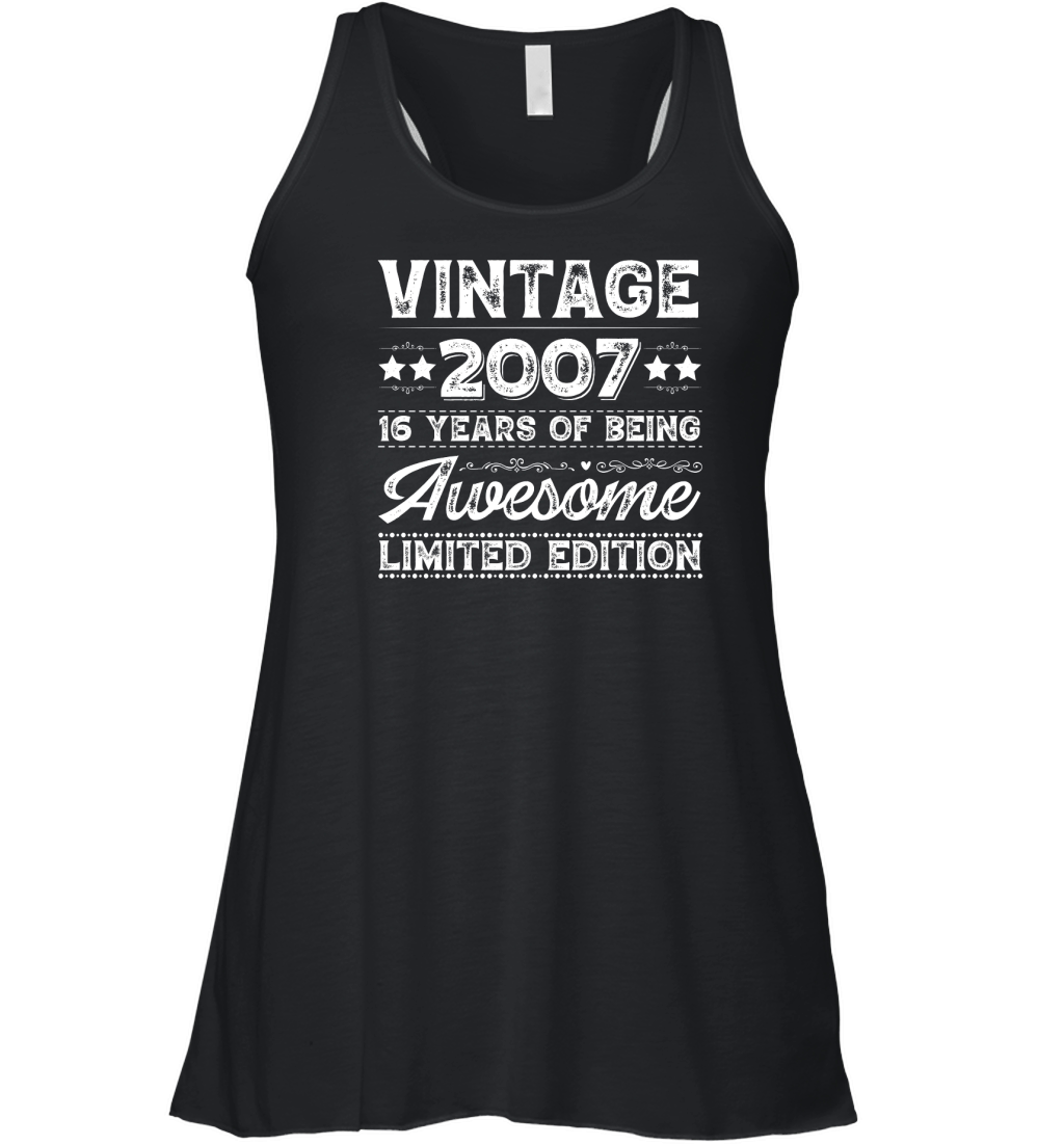 Vintage 2007 Being Awesome Limited Edition Birthday (2) Women's Flowy Tank Top