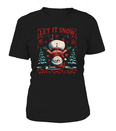 8 let it snow Women's T-Shirt