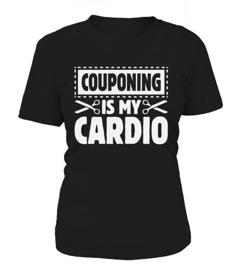 Couponing is my cardio Women's T-Shirt