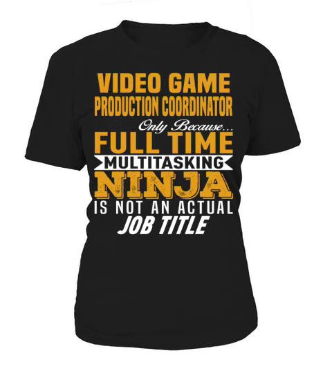 Video Game Production Coordinator Women's T-Shirt