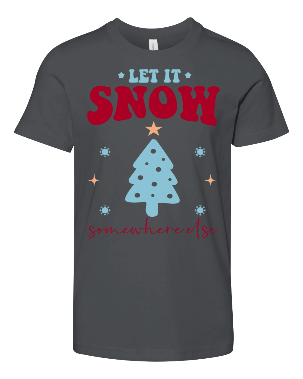 Let it snow 5 Youth Unisex Jersey Tee