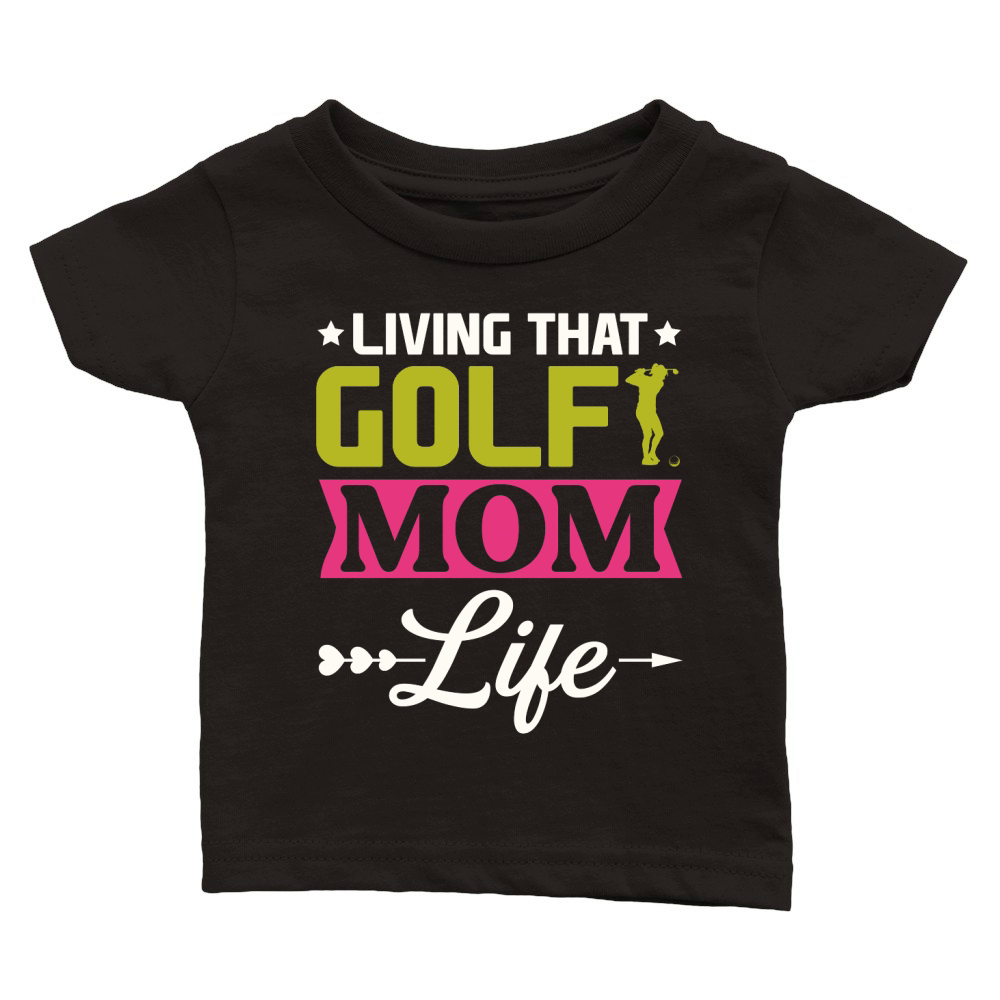 Living That  Golf Mom Life Classic Baby Crewneck T-shirt