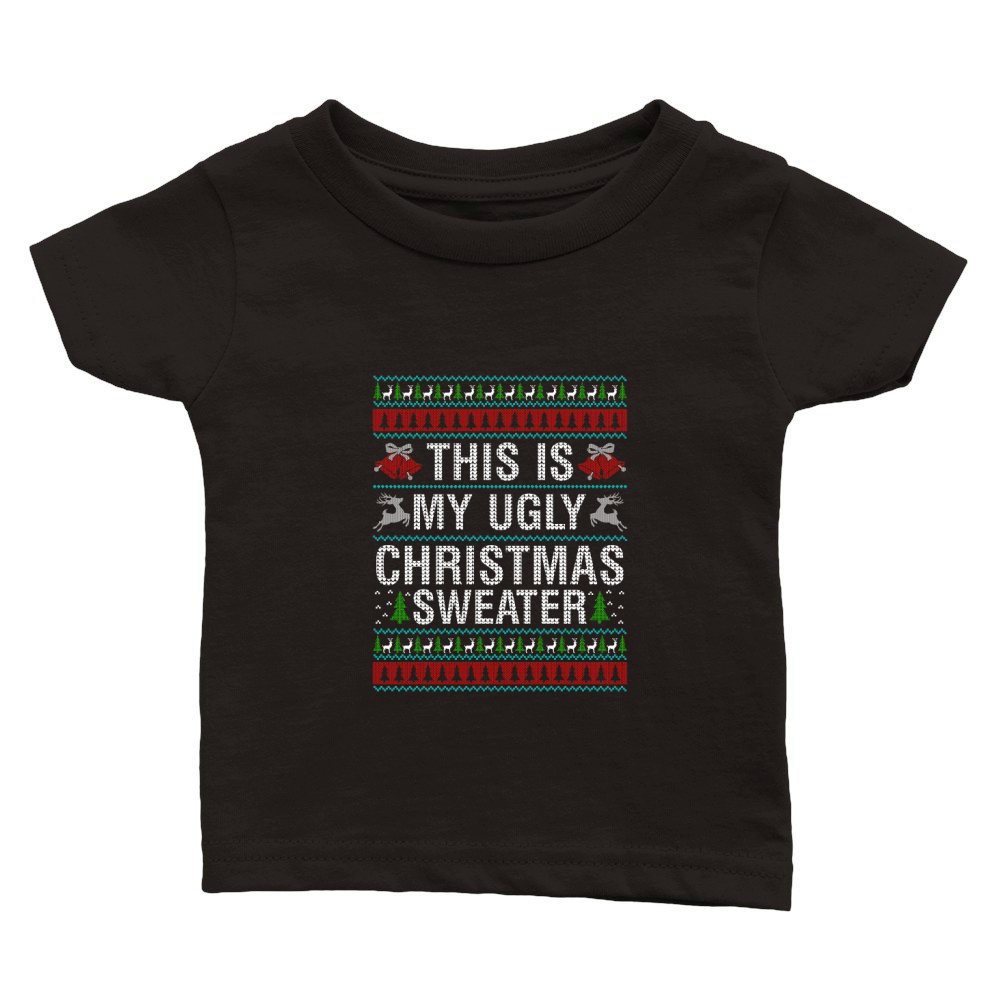 This My Ugly Christmas Classic Baby Crewneck T-shirt