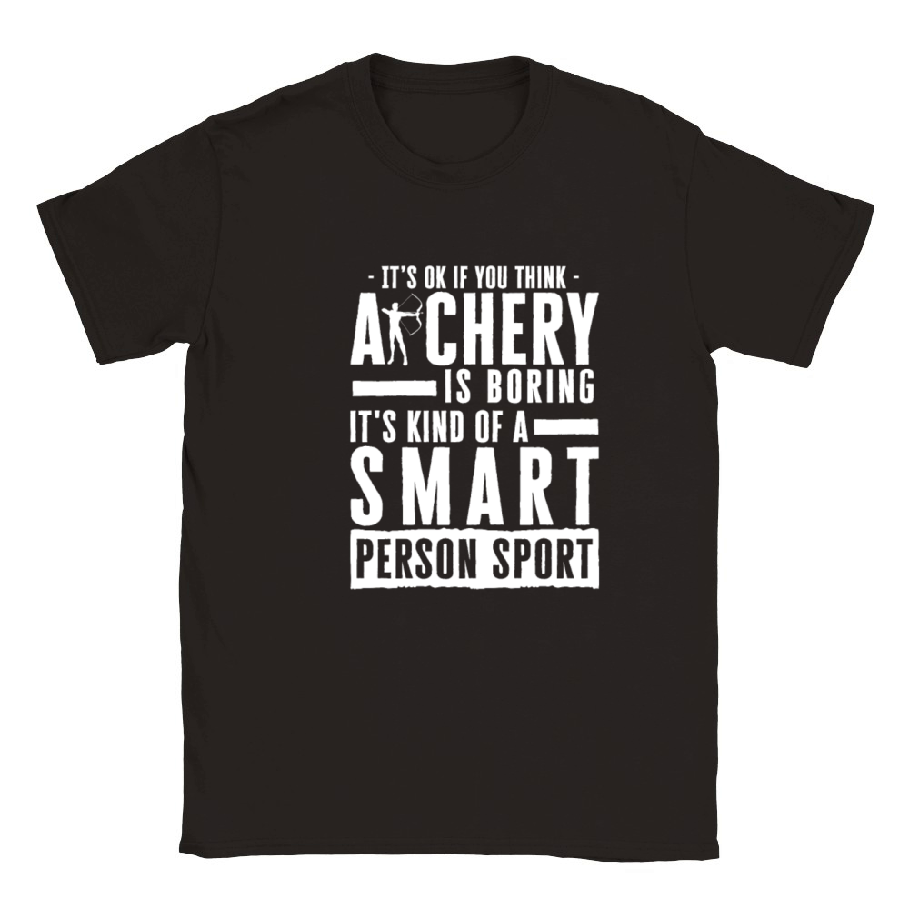 Its Okay If You Think Archery Is Boring Classic Kids Crewneck T-shirt