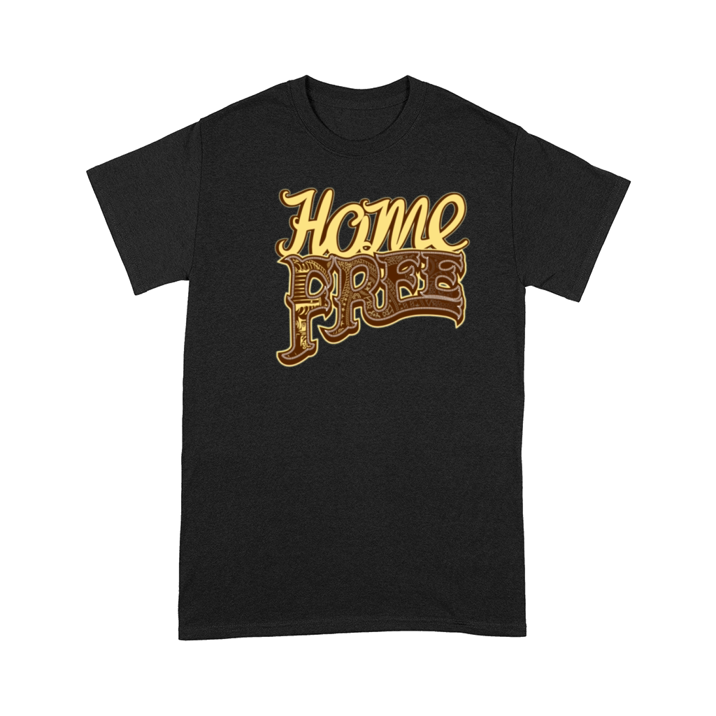 HOME FREE VOCAL BAND A CAPELLA COUNTRY GROUP Comfort T-shirt