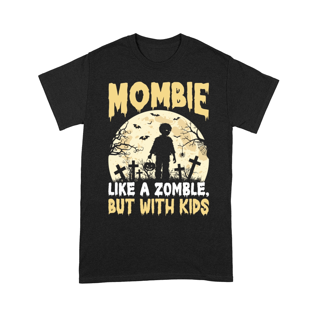 Mombie Like A Zomble, But With Kids Comfort T-shirt