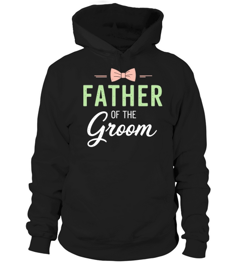 Father of the groom Hoodie Unisex