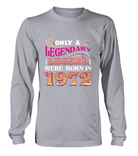 1972 Birthday Year Anniversary 50th Birthday Long sleeved Unisex