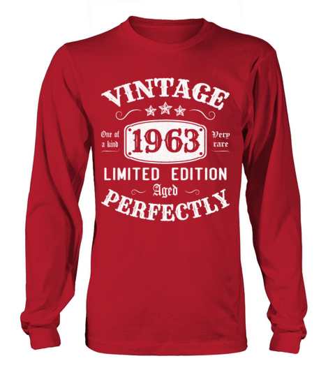 Vintage 1963 Limited Edition Aged Perfectly Long sleeved Unisex