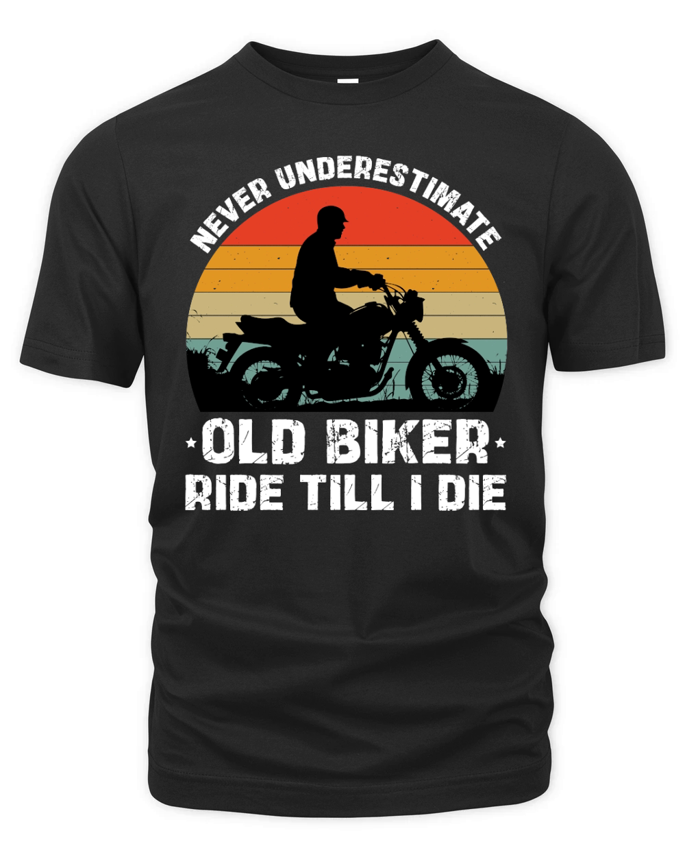 Never Underestimate Old Biker Ride Till I Die Organic Unisex T-shirt