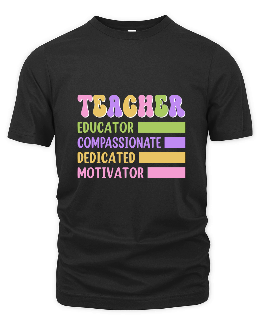 TEACHER EDUCATOR COMPASSIONATE DEDICATED MOTIVATOR Organic Unisex T-shirt