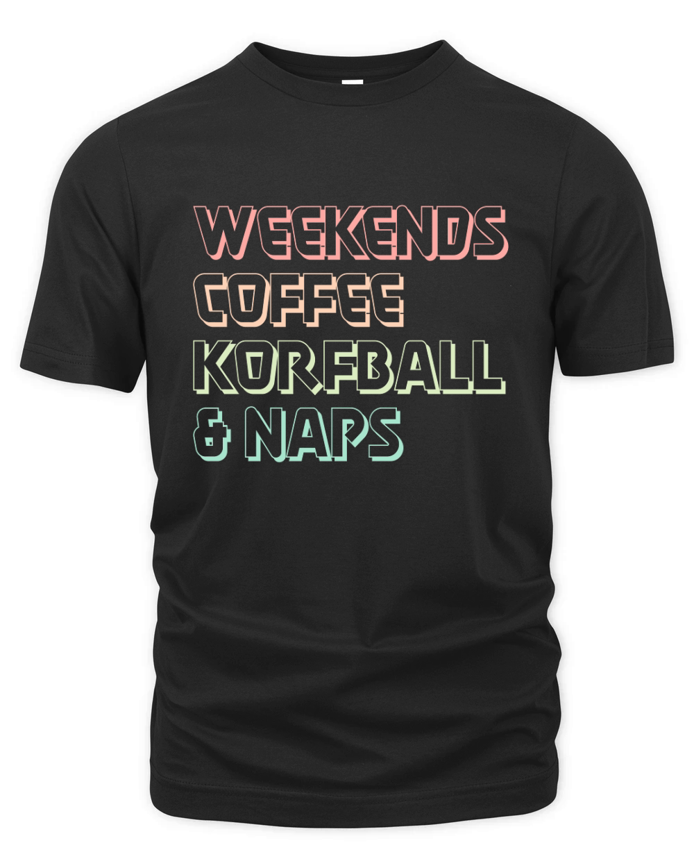 Weekends Coffee Korfball and Naps Organic Unisex T-shirt
