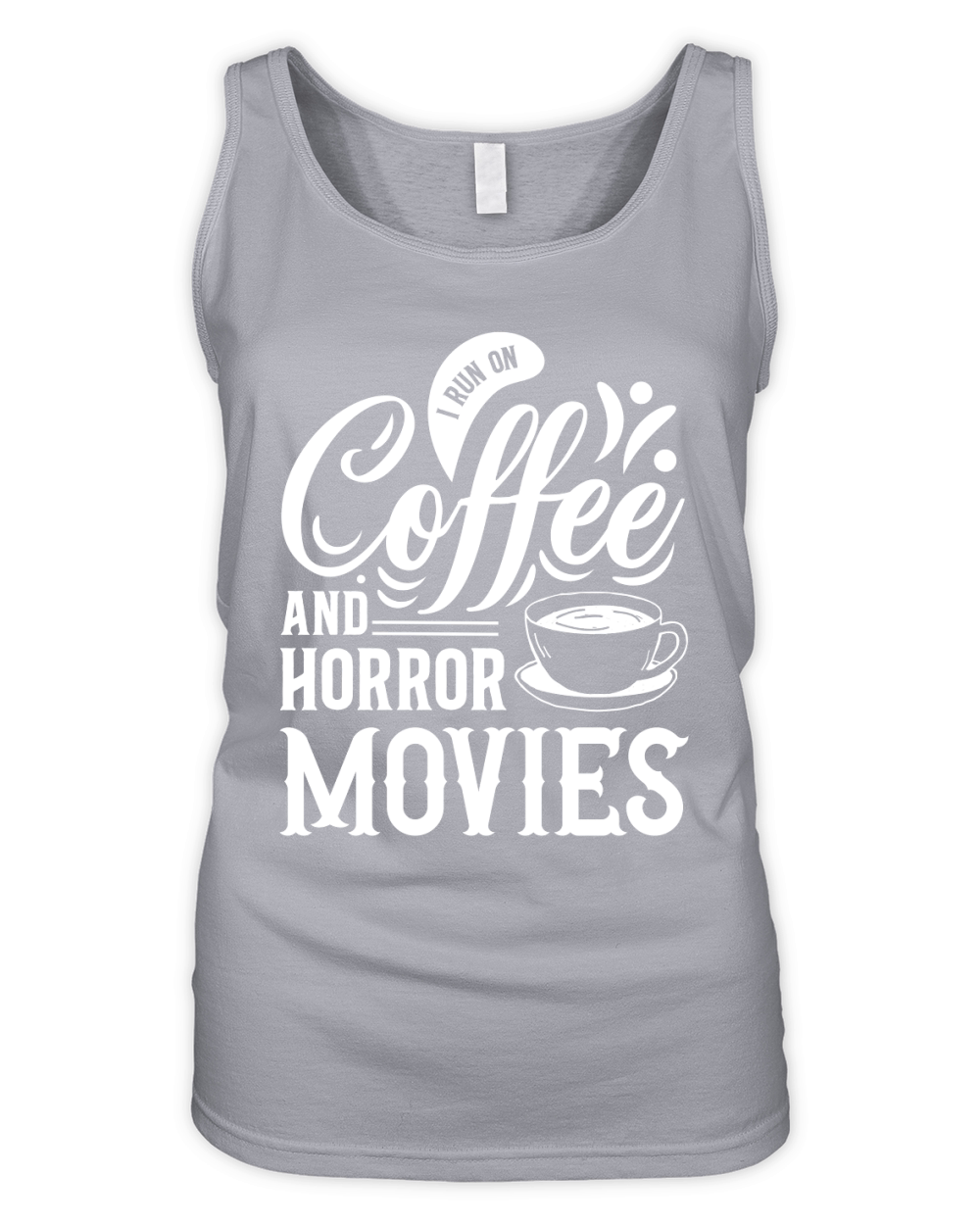 I run on coffef and horror movies 04 Organic Women's Tank Top