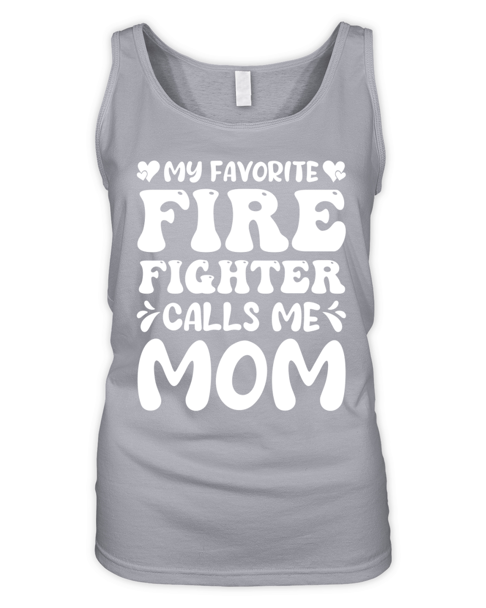 My Favorite Firefighter Calls Me Mom (2) Organic Women's Tank Top