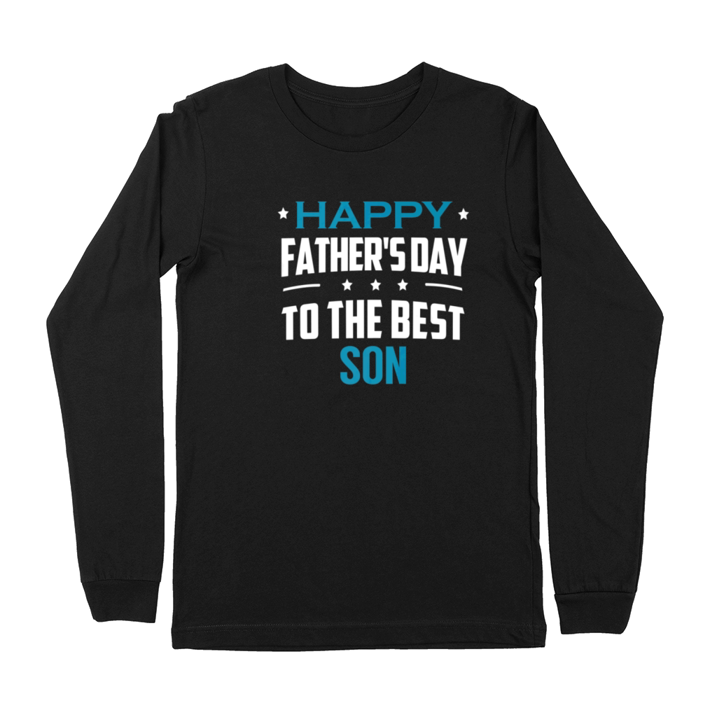 Happy Fathers Day To The Son Premium Long Sleeve