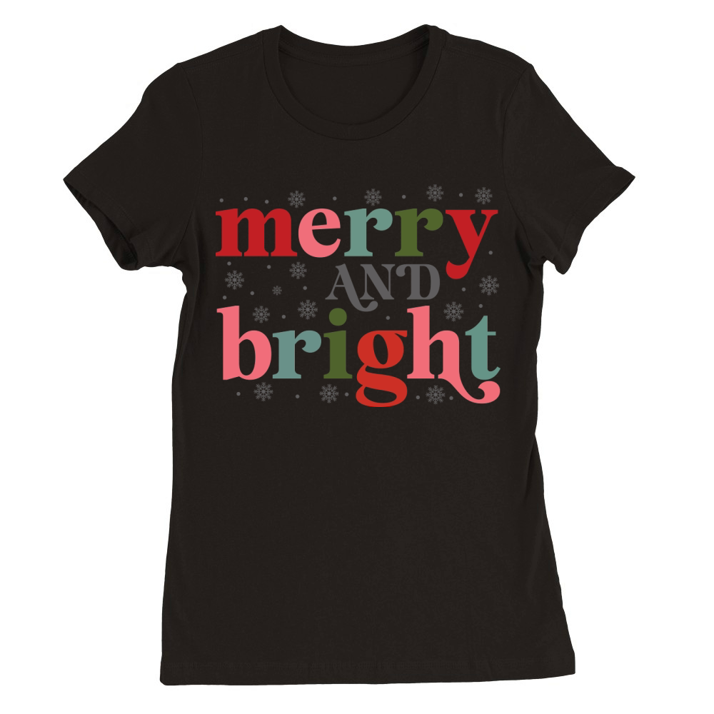 Merry And Bright 5 Premium Womens Crewneck T-shirt