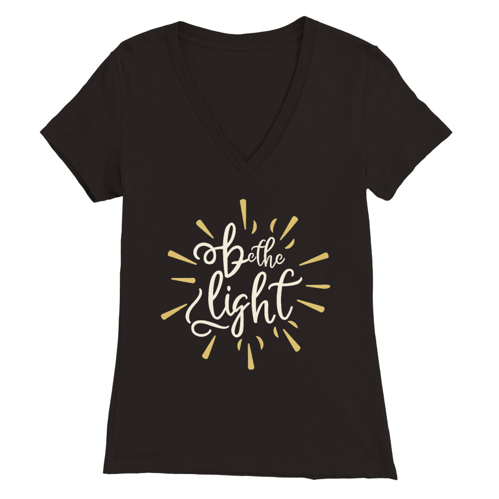 Be the light Premium Womens V-Neck T-shirt