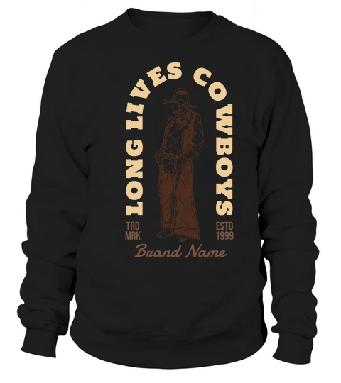 Long Lives Cowboys Sweatshirt Unisex
