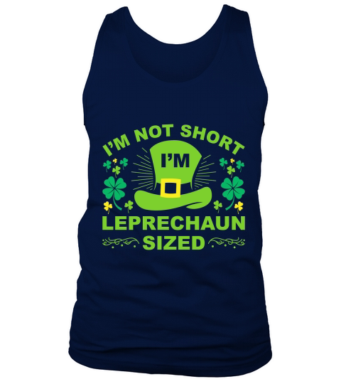 I Am Not Short I Am Leprechaun Sized Tank Top Unisex