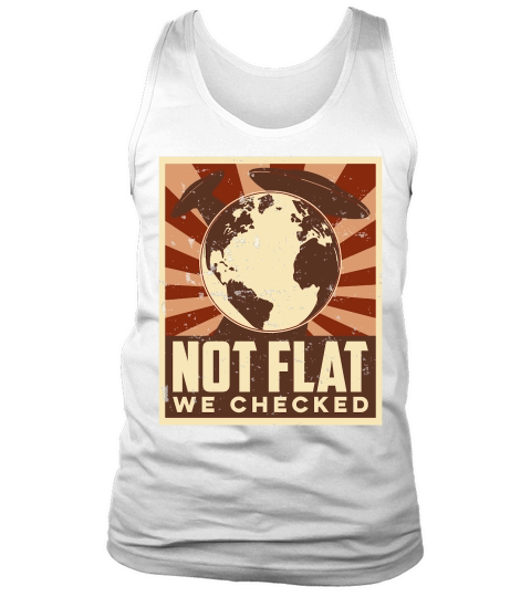 Vintage UFO Alien  Not Flat We Checked 3 Tank Top Unisex