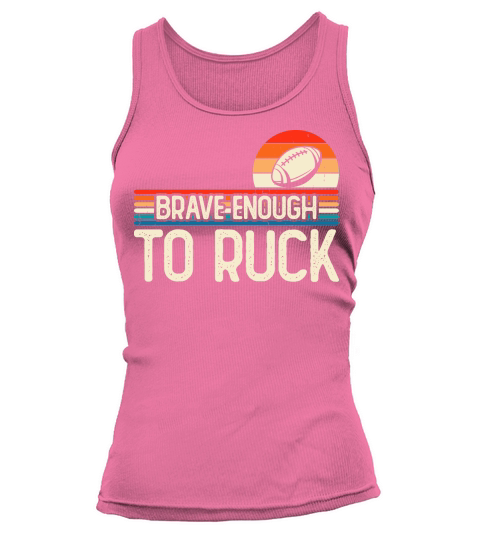 Vintage Rugby Player brave enough to ruck Tank top Woman