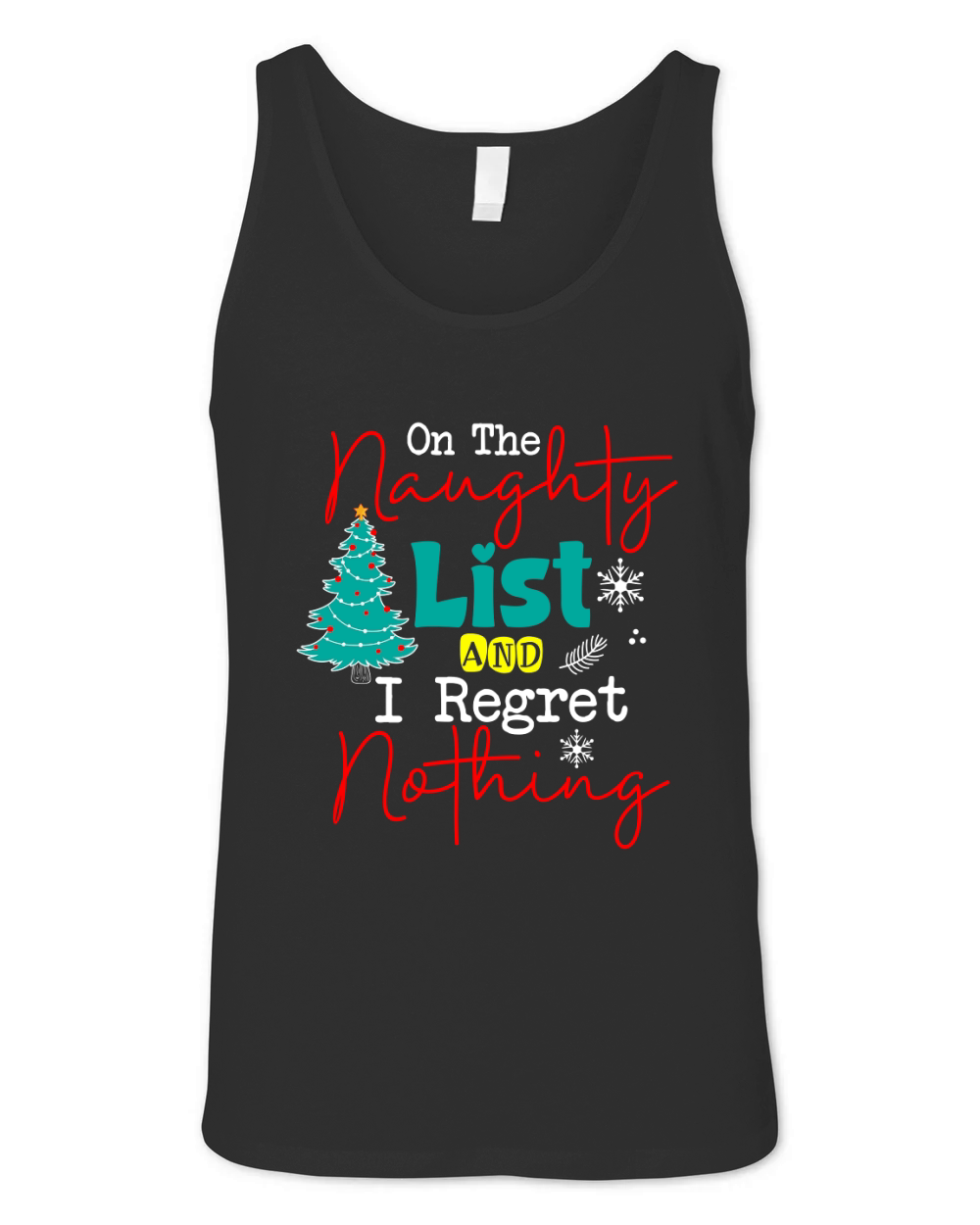 On The Naughty List And I Regret Nothing Unisex Jersey Tank