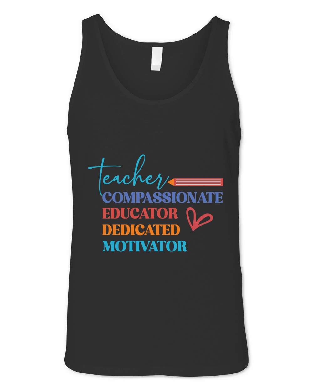 teacher educator compassionate dedicated motivator Unisex Jersey Tank