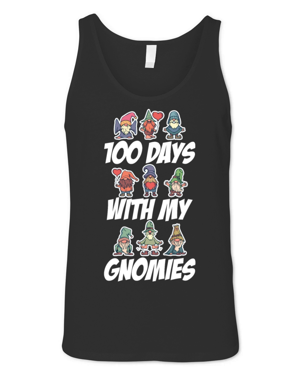 With My Gnomies Funny 100 Days of School Gift Unisex Jersey Tank