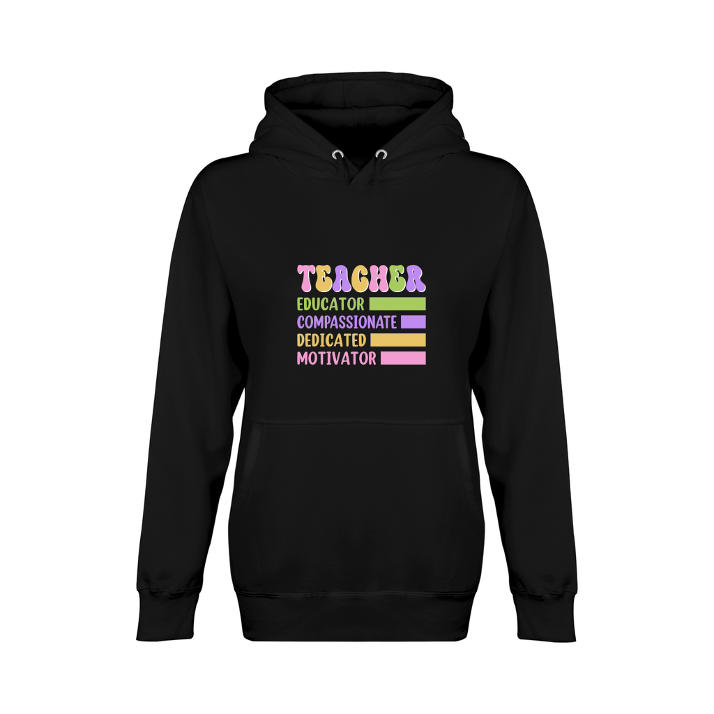 TEACHER EDUCATOR COMPASSIONATE DEDICATED MOTIVATOR Unisex Premium Pullover Hoodie