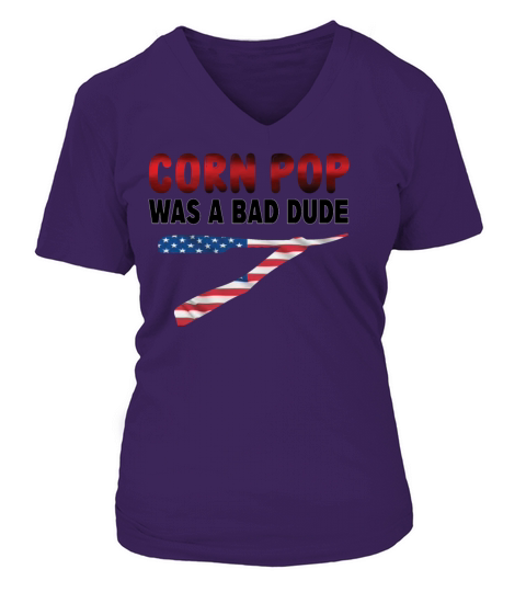 Corn Pop Was A Bad Dude V-neck T-Shirt Woman